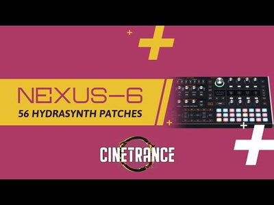 Nexus-6 for HydraSynth (Demo Presets Video)