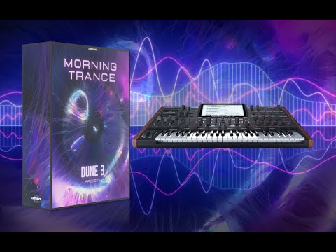 Morning Trance Vol.1 for Dune